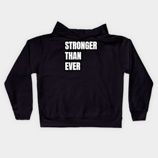 Stronger Than Ever Kids Hoodie